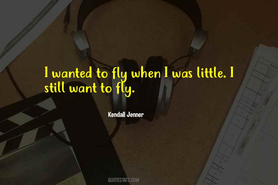 When I Was Little Quotes #1426458