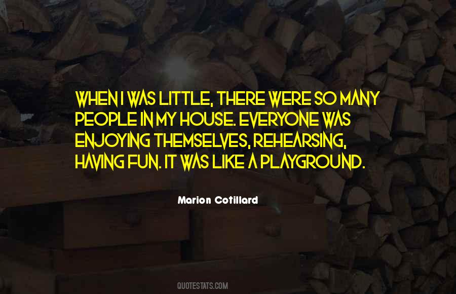 When I Was Little Quotes #1634436