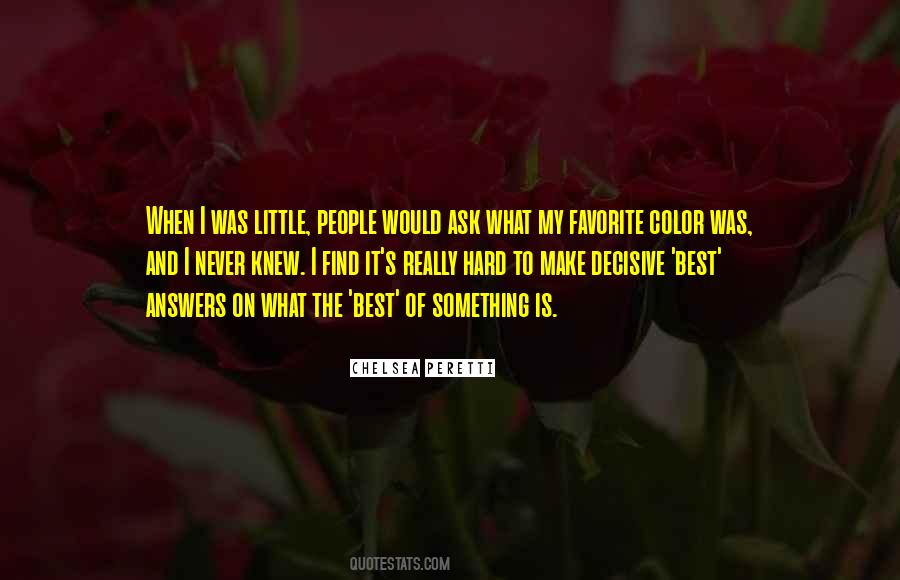 When I Was Little Quotes #1652504