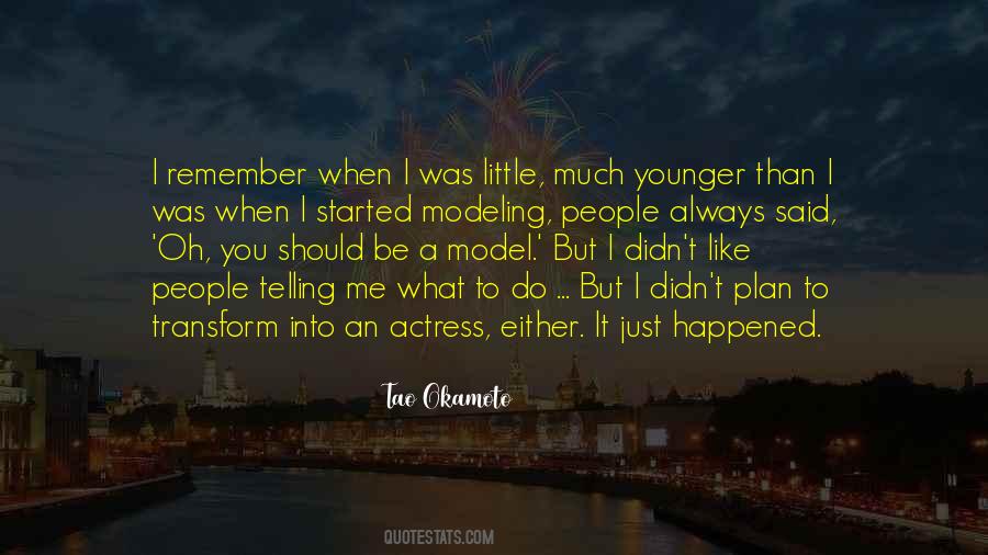 When I Was Little Quotes #1783480