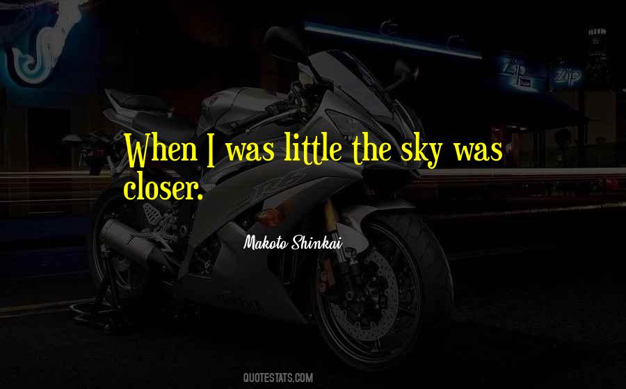 When I Was Little Quotes #1868862