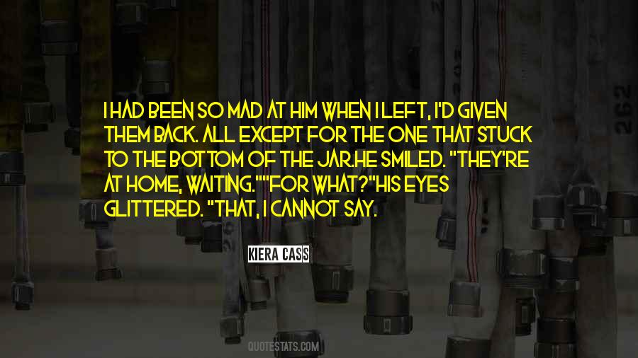 Stuck At Home Quotes #1471531