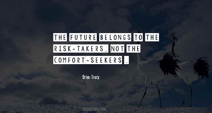 Future Belongs Quotes #1616135