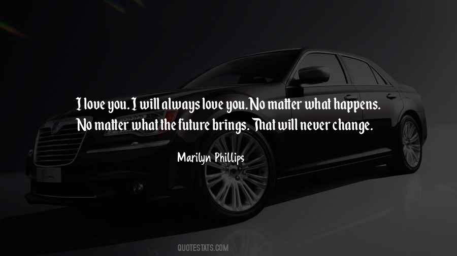 Future Brings Quotes #875620