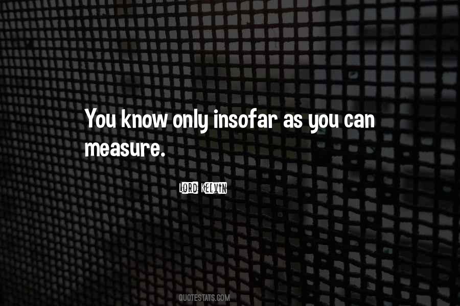 Kelvin Measure Quotes #1181750