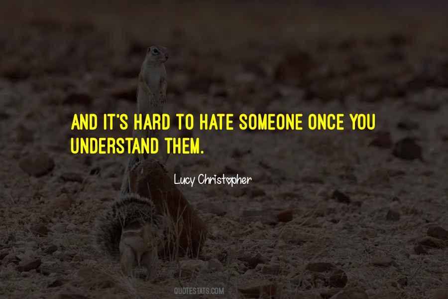 Understand Someone Quotes #141768