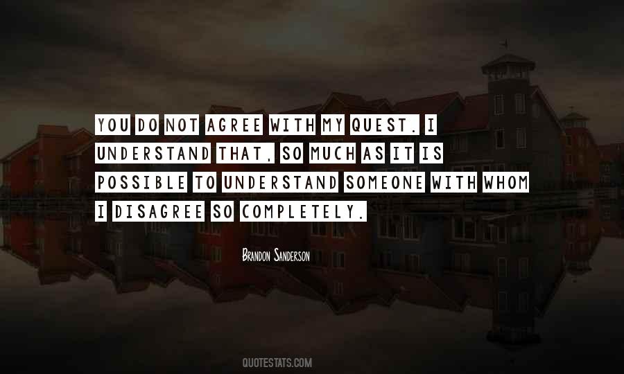 Understand Someone Quotes #973875