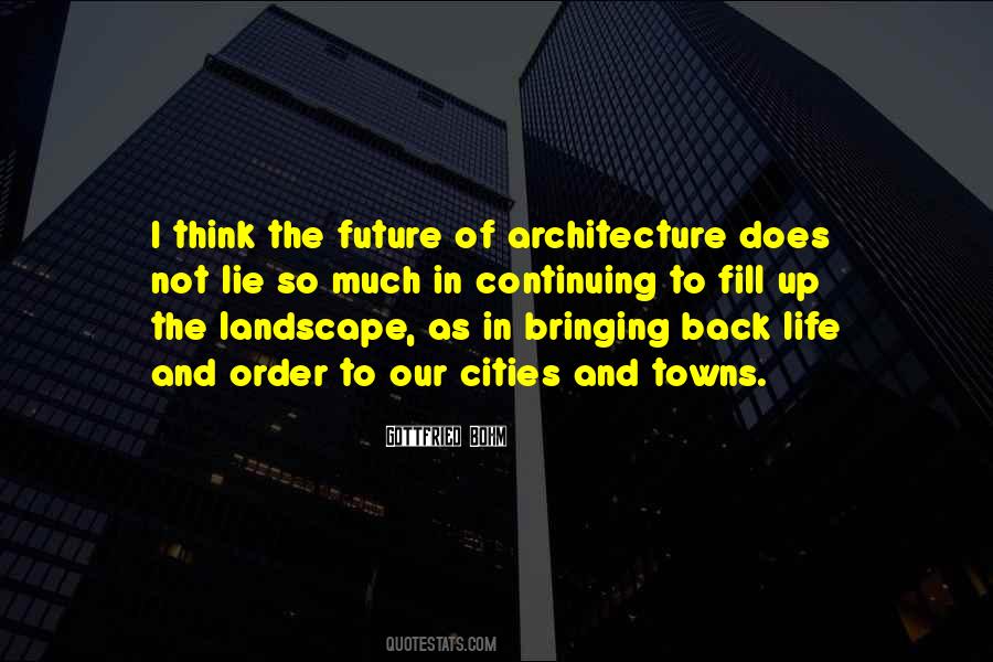 Future Cities Quotes #1867736