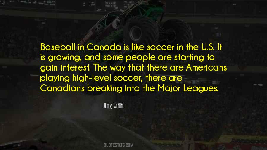 Soccer Is Like Quotes #1277265
