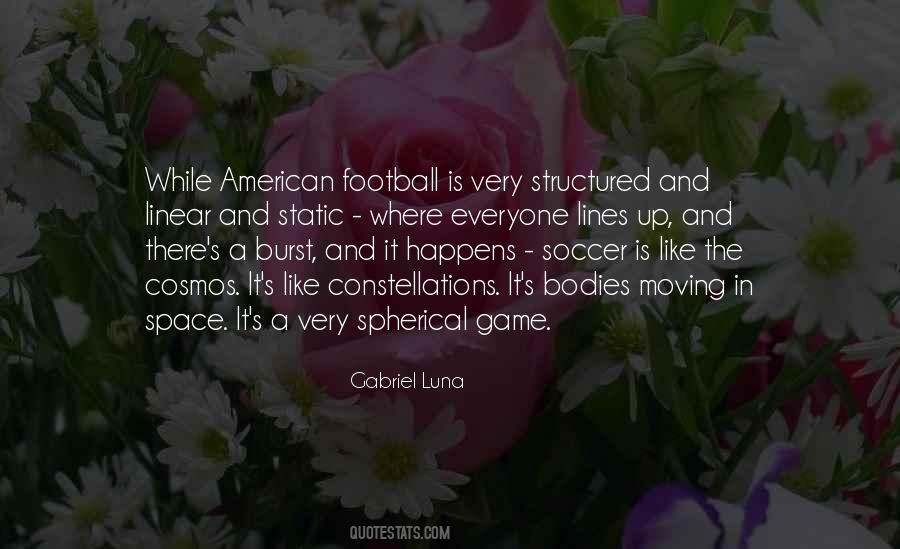 Soccer Is Like Quotes #791414