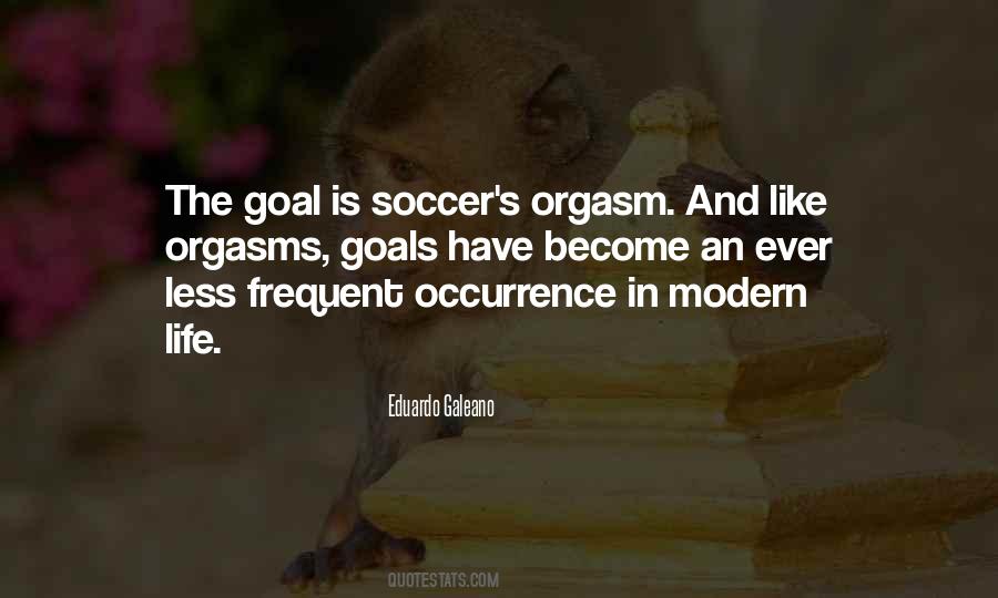 Soccer Is Like Quotes #824272