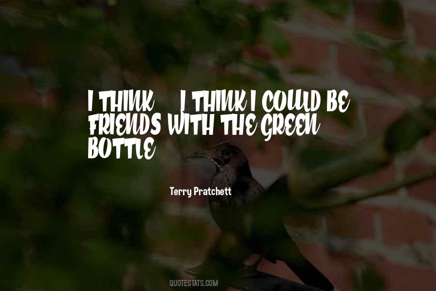 Bottle Green Quotes #1598632