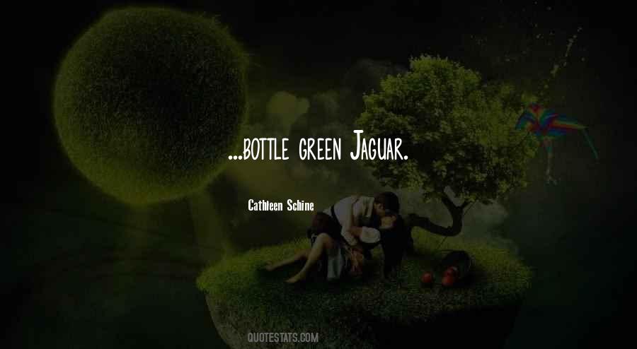 Bottle Green Quotes #85306