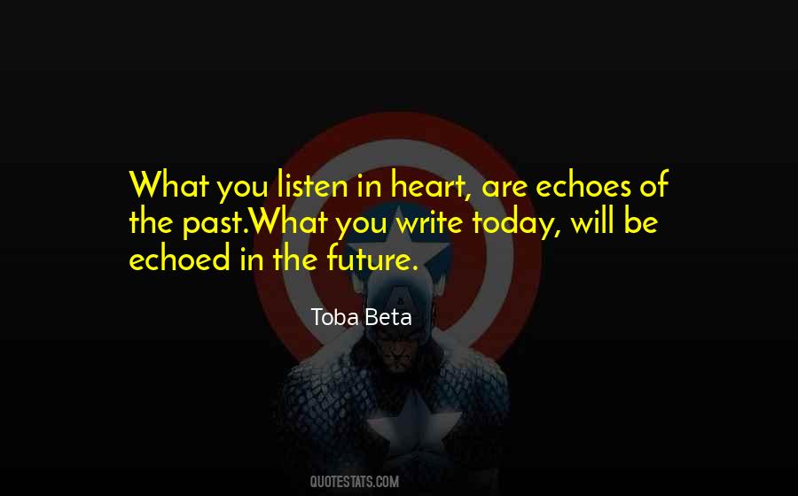 Future Echoes Quotes #1204762