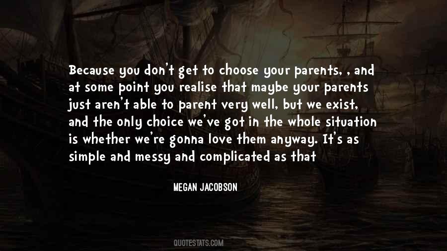 Quotes About The Only Choice #1613118