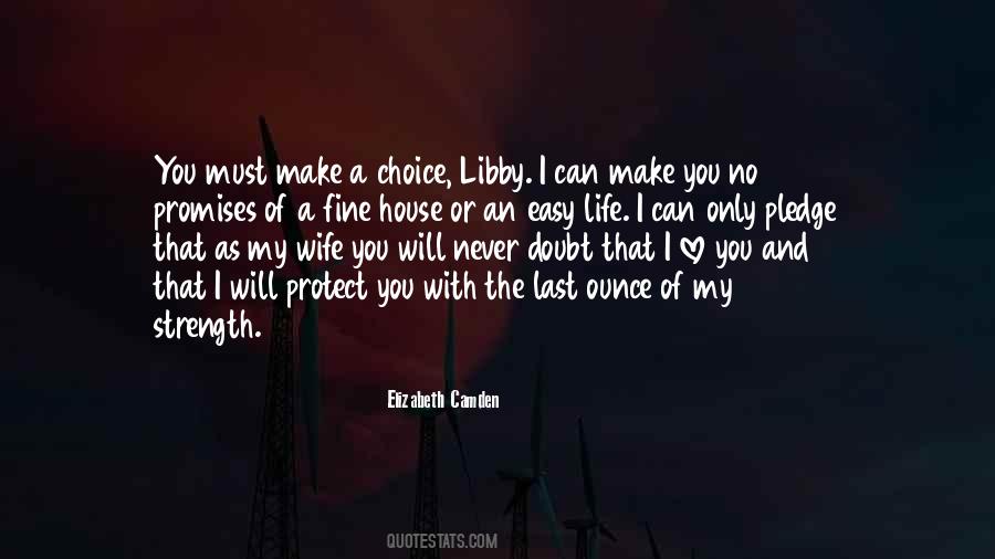 Quotes About The Only Choice #369388