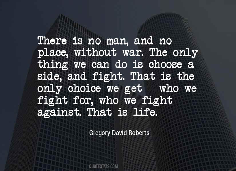 Quotes About The Only Choice #378382