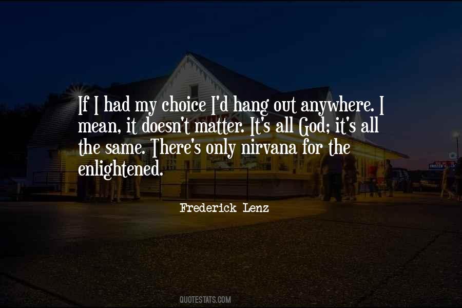 Quotes About The Only Choice #600430