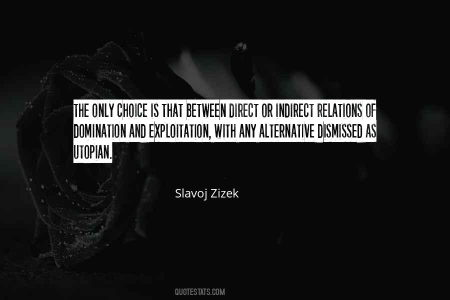 Quotes About The Only Choice #661760