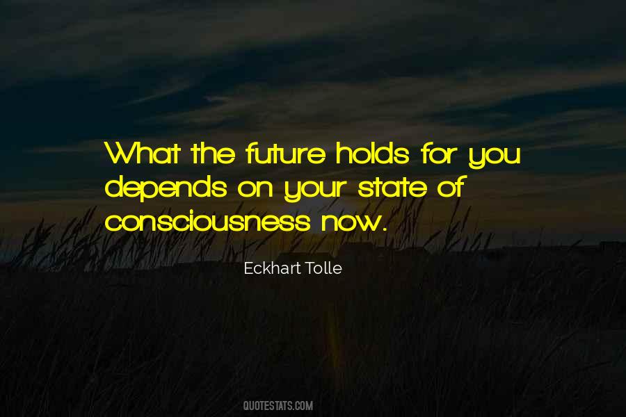 Future Holds Quotes #867535