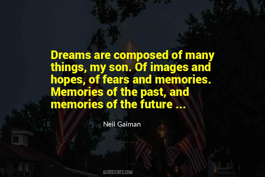 Future Hopes And Dreams Quotes #1565962