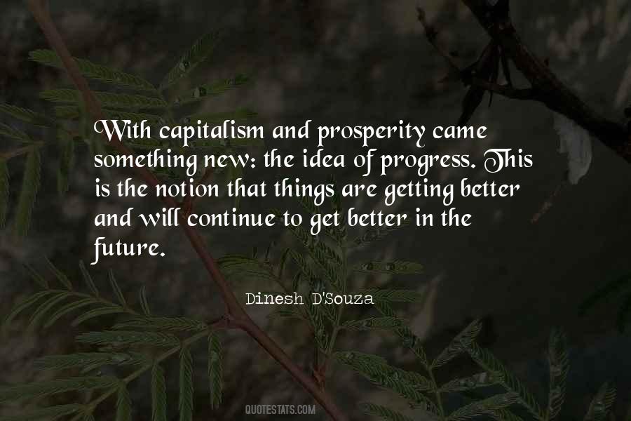 Future Is Better Quotes #653246