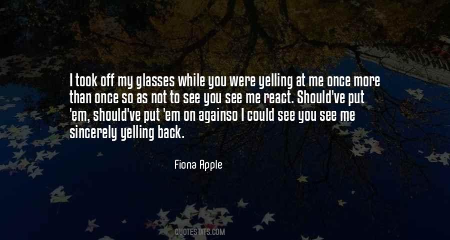 Not To React Quotes #258022