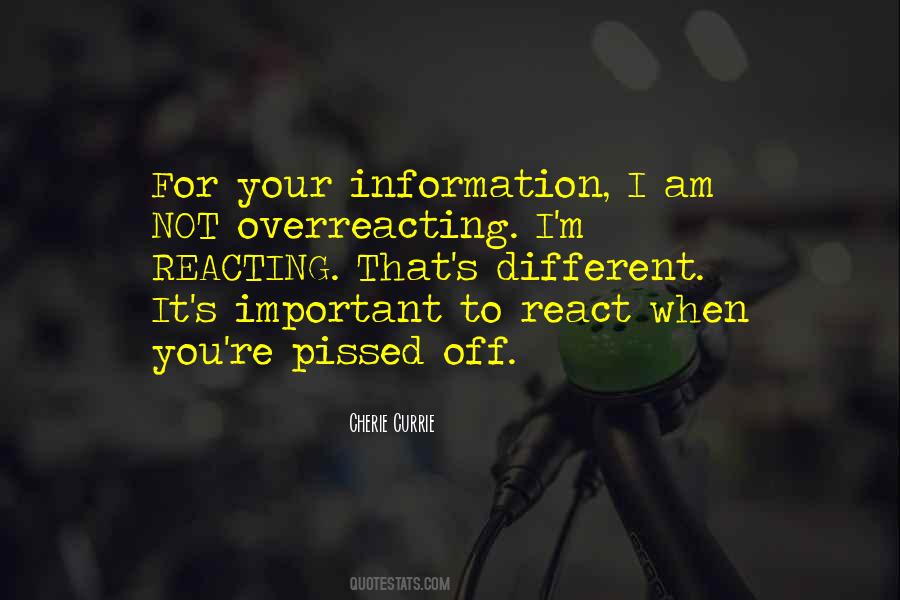 Not To React Quotes #85531