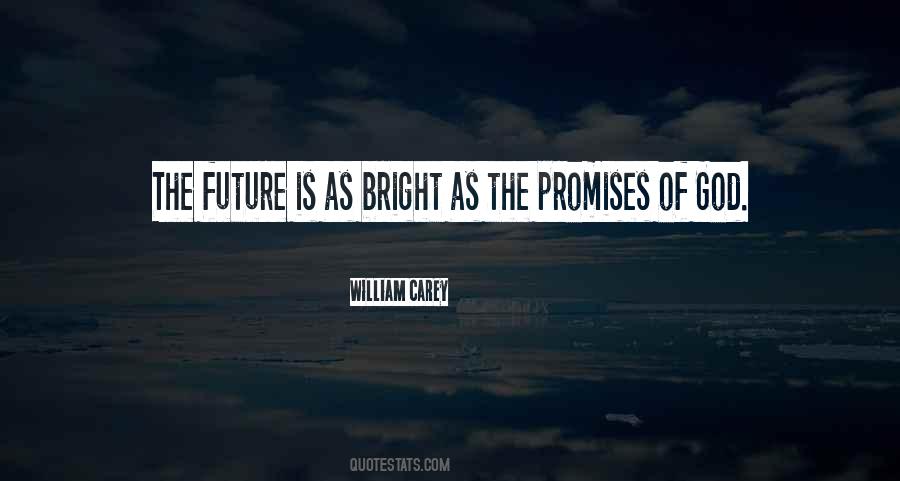 Future Is Bright Quotes #20526