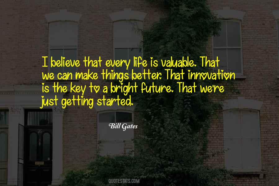 Future Is Bright Quotes #595769