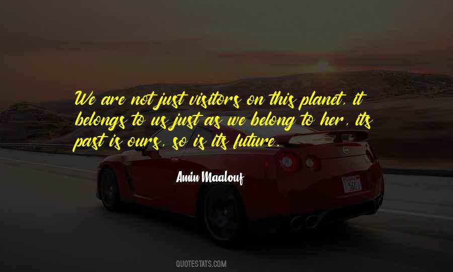 Future Is Ours Quotes #475381