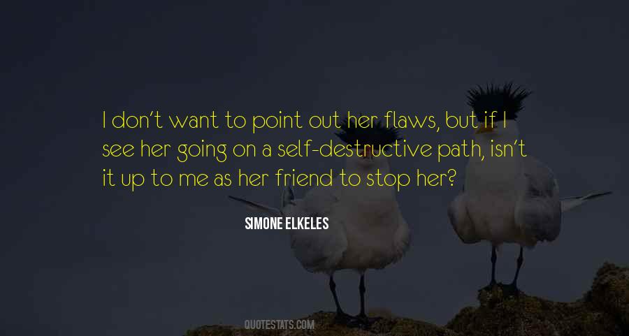 I Want A Friend Quotes #1314841
