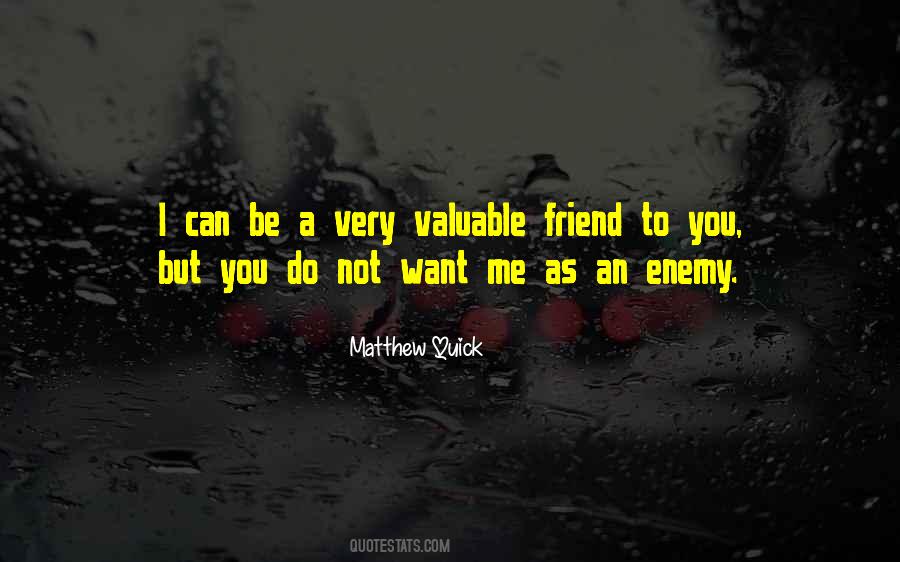 I Want A Friend Quotes #1707941