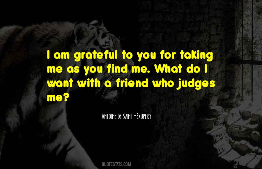 I Want A Friend Quotes #758713