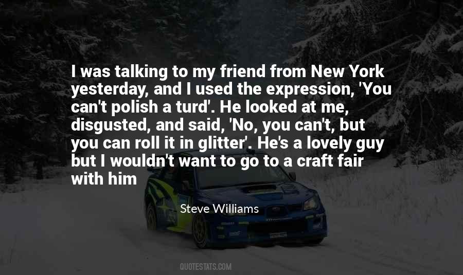 I Want A Friend Quotes #872152
