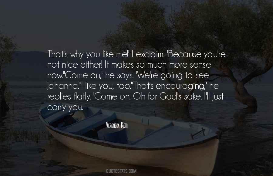 Why You Quotes #1637682