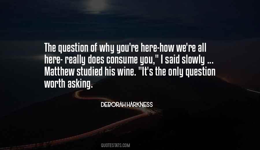 Why You Quotes #1668690