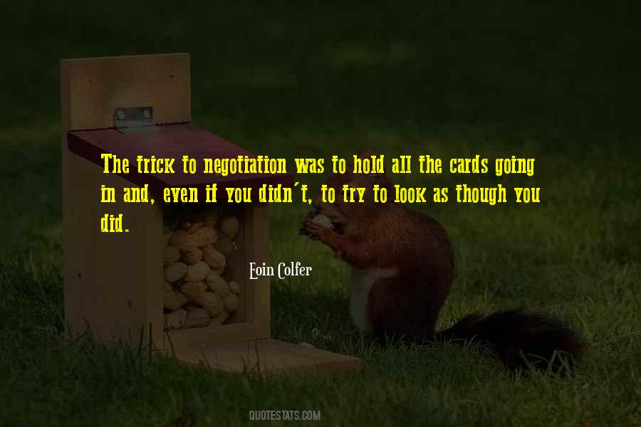Hold The Cards Quotes #1050105