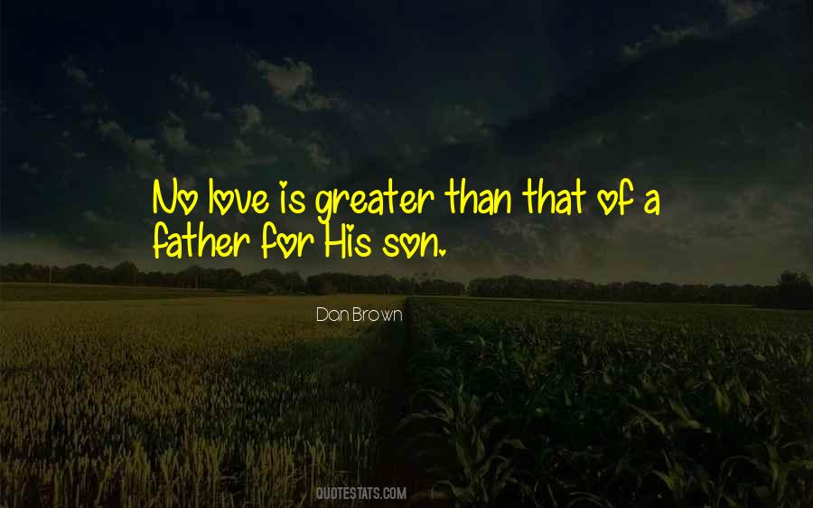 Father And A Son Quotes #1658762