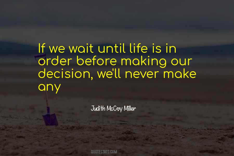 Making Me Wait Quotes #1008101