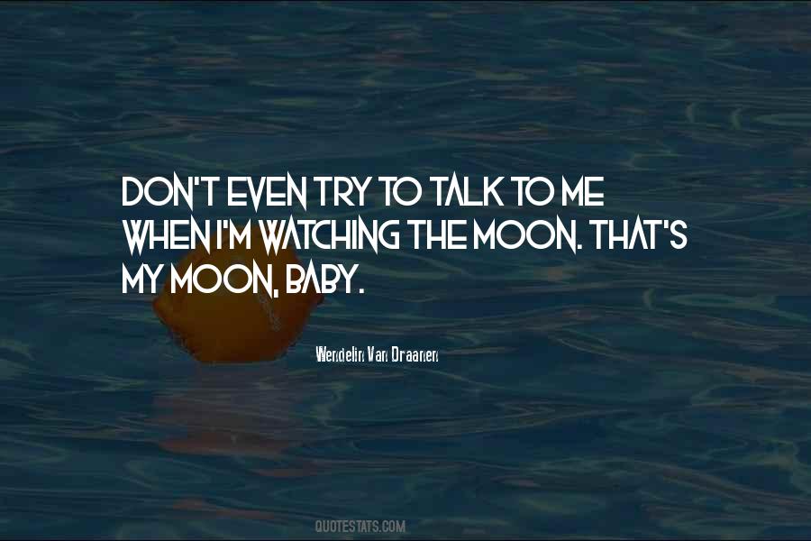 Moon Baby Quotes #286103