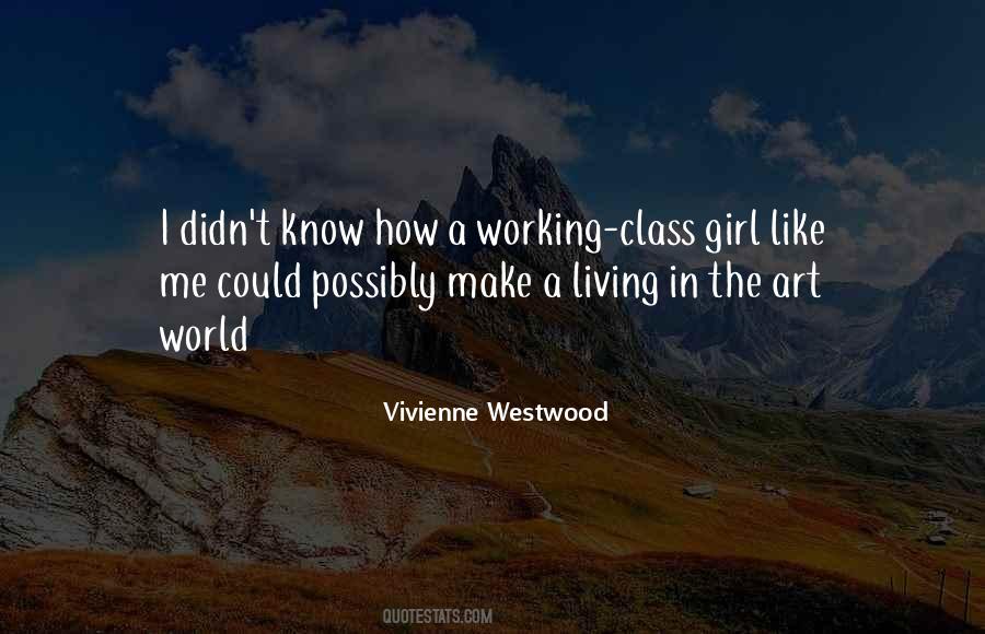 Working Class Girl Quotes #1155829