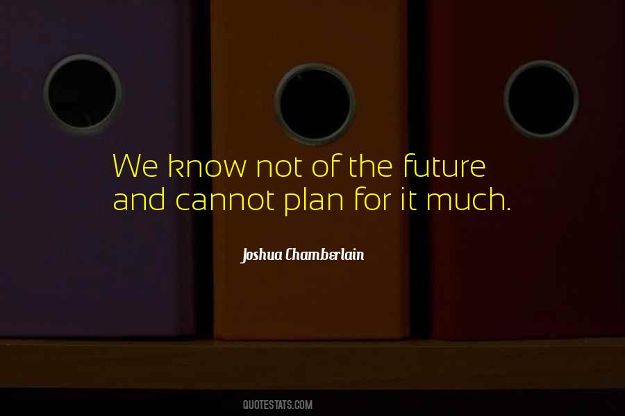 Future Plan Quotes #735351