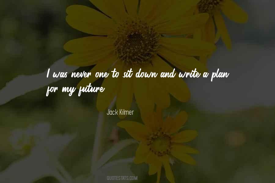 Future Plan Quotes #798746