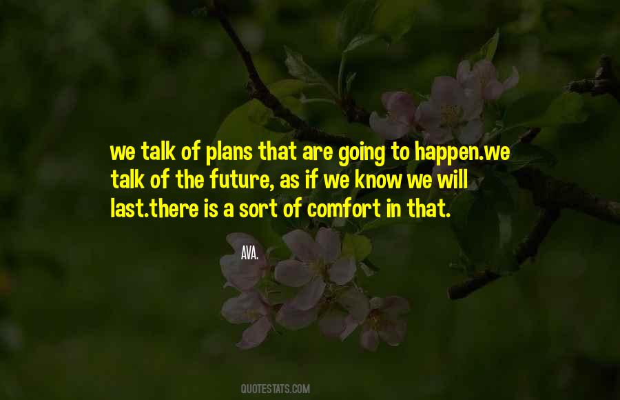 Future Plans Love Quotes #1464277