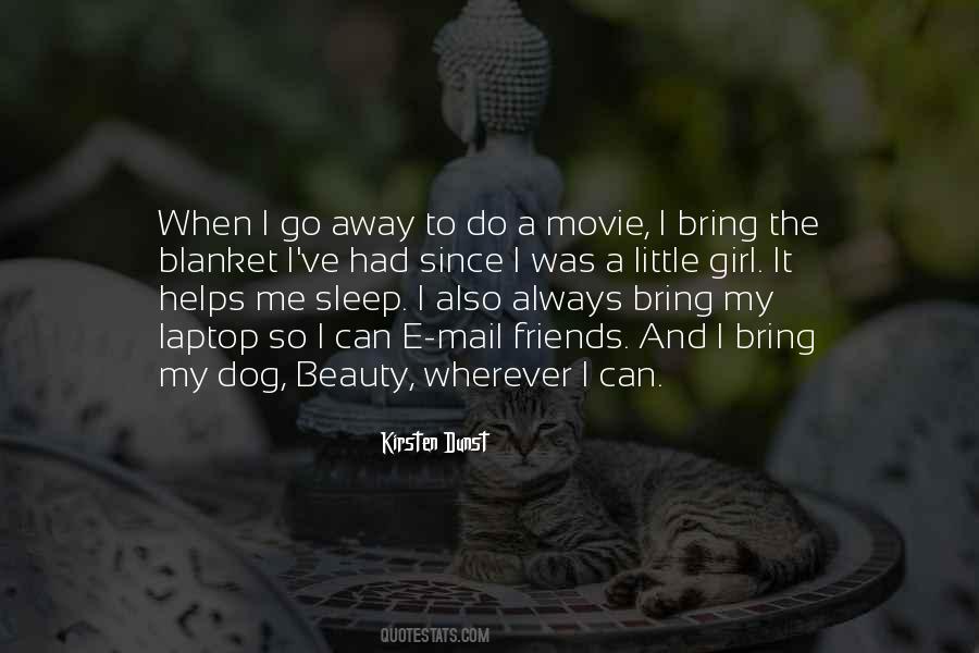 When I Go Away Quotes #1317575
