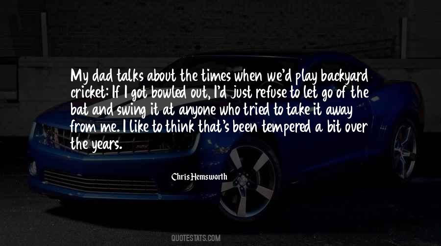 When I Go Away Quotes #325577