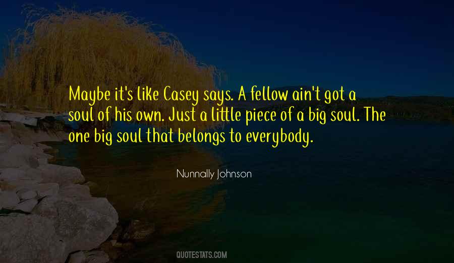 Pieces Of Soul Quotes #1087016