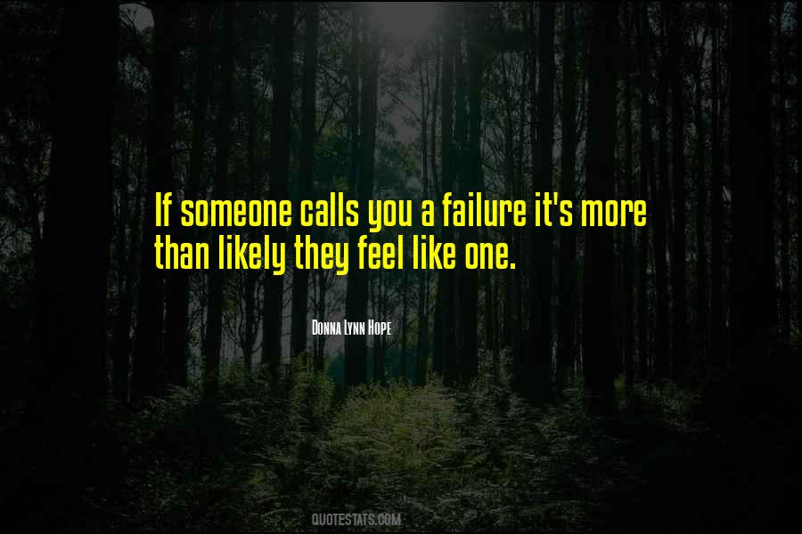 Feel Like A Failure Quotes #1330277