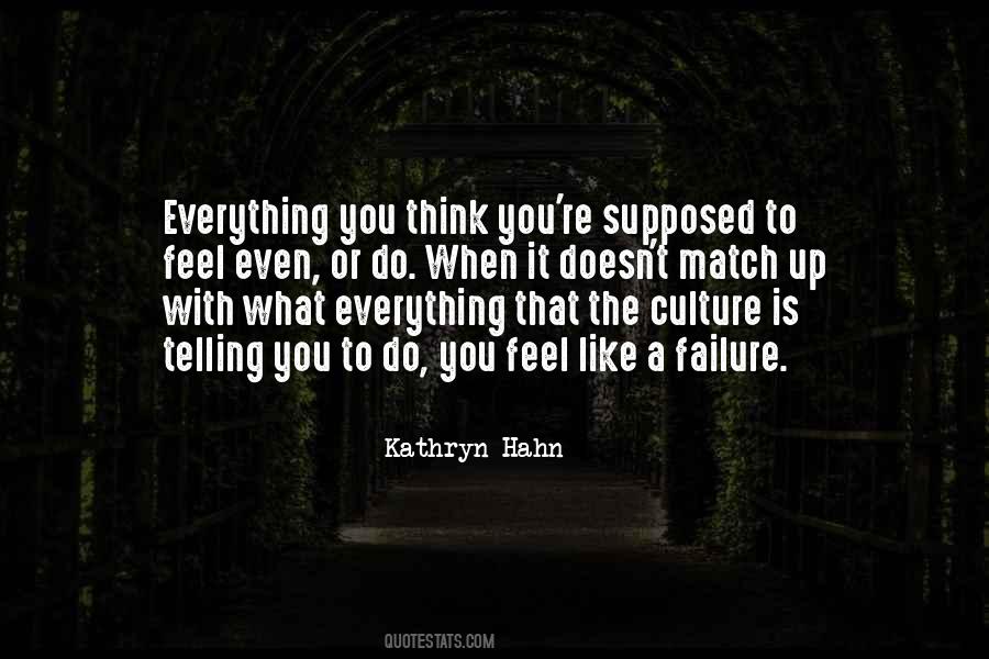 Feel Like A Failure Quotes #769776